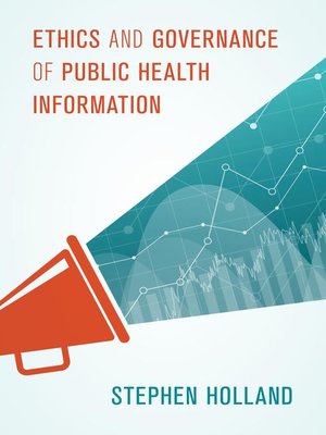 cover image of Ethics and Governance of Public Health Information